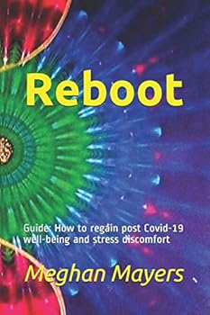 Paperback Reboot: Guide: How to regain post Covid-19 well-being and stress discomfort [Italian] Book