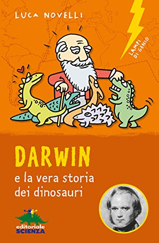 Darwin e la vera storia dei dinosaur