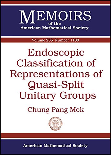 Buy Endoscopic Classification of Representations of Quasi-split Unitary Groups (Memoirs of the American Mathematical Society) — BookShops.in