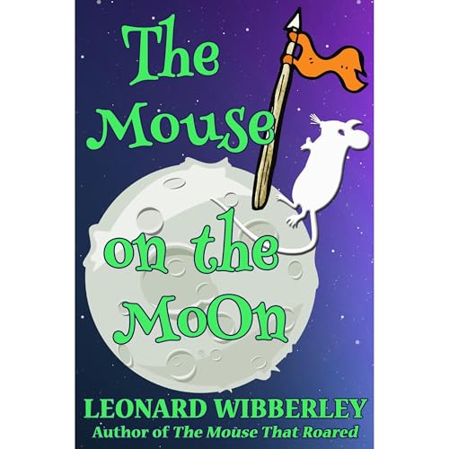 The Mouse On The Moon by Leonard Wibberley episode artwork