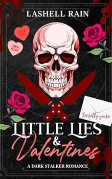 Paperback Little Lies & Valentines: A Dark Stalker Romance Novella (Dark Holiday Series) Book