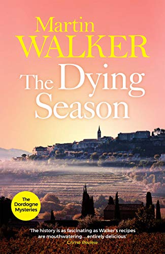 Télécharger The Dying Season: The Dordogne Mysteries 8 (English Edition) Livre PDF Gratuit