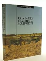 John Deere Tractors and Equipment: 1837-1959 (John Deere Tractors & Equipment, 1837-1959) 091615095X Book Cover