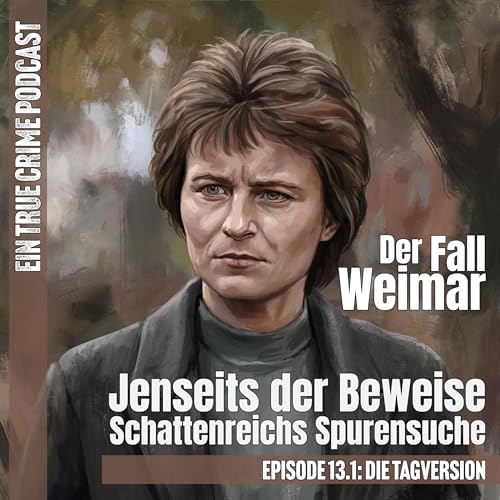 Der Fall Weimar - Teil 1