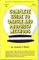 Complete guide to oracle and prophecy methods 013161018X Book Cover
