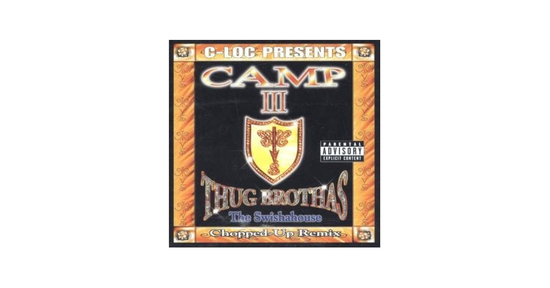 Thug Brothas, The Swishahouse - C-Loc Presents Camp III: The