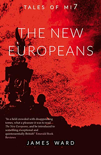 The New Europeans (Tales of MI7 Book 8)