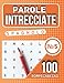 Parole Intrecciate Spagnolo: Parole Intrecciate in Spagnolo | Parole Intrecciate Lettere Grandi | Parole Intrecciate Adulti | Puzzle Parole Intrecciate | № 5