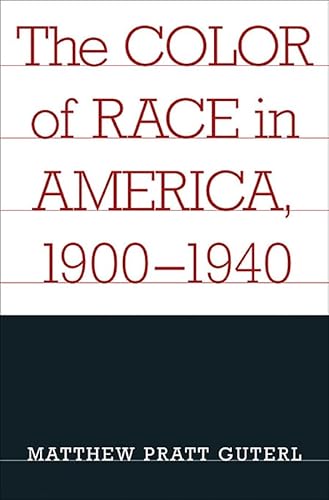 The Color of Race in America, 1900-1940