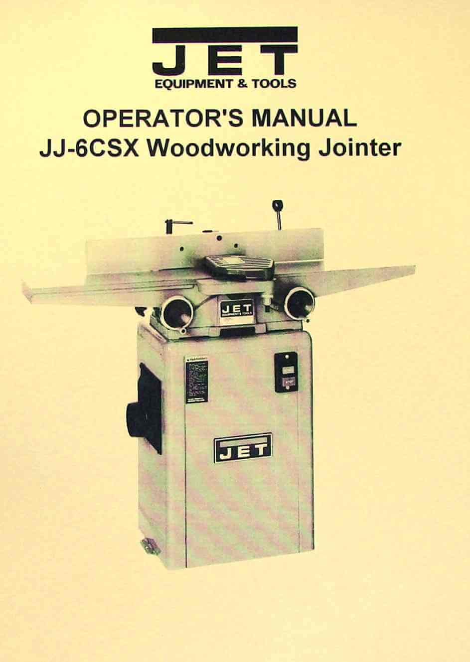 JET JJ6CSX JJ6CSDX 6" Jointer Instructions and Parts Owner's Manual