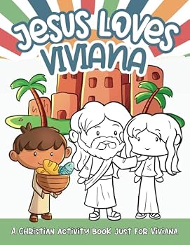 Paperback Jesus Loves Viviana: A Personalized Christian Activity Book just for Viviana (Jesus Loves You) Book