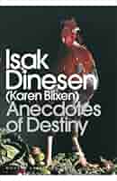 【中古】 Anecdotes of Destiny Isak Dinesen Anecdotes of Destiny and Ehrengard: Dinesen, Isak