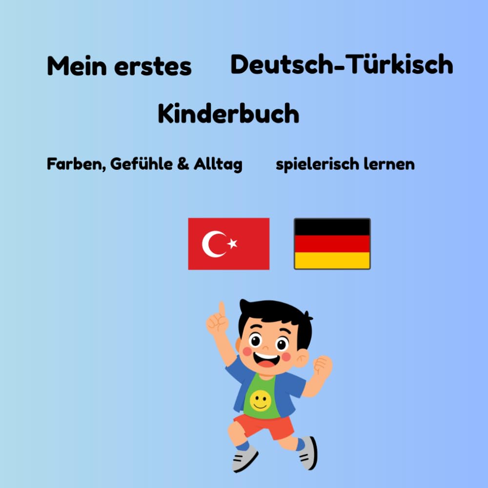 Mein Alltag- Deutsch & Türkisch für Kinder: Zweisprachiges Bilderbuch für Kinder ab 2 Jahren