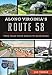 Along Virginia's Route 58:: True Tales From Beach to Bluegrass (History & Guide)