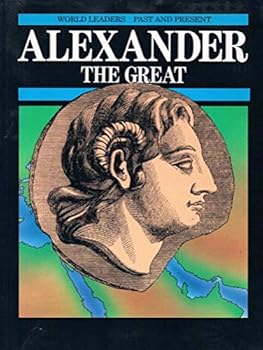Paperback Alexander the Great (World Leaders Past and Present) Book
