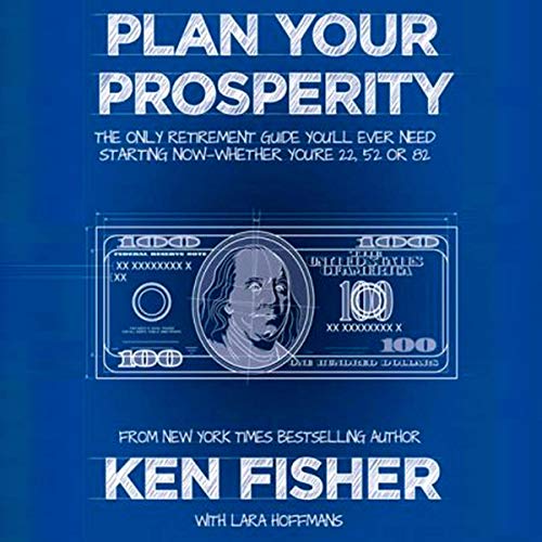 Plan Your Prosperity by Lara Hoffmans, Ken Fisher episode artwork