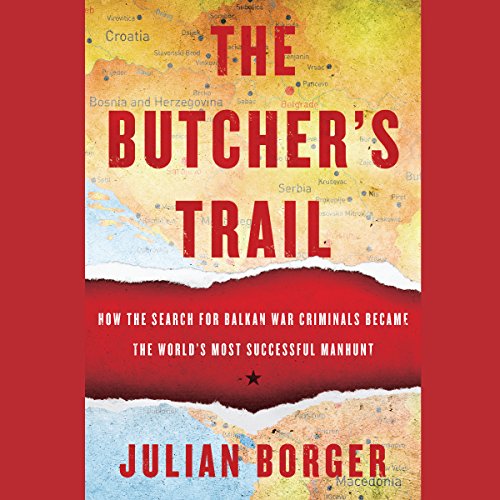 The Butcher's Trail by Julian Borger | Audiobook