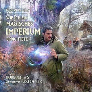 Wie ich ein Magisches Imperium errichtete: Buch 5 Titelbild