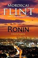 Ronin: A Novel of Suspense (Volume 1) 1522807381 Book Cover