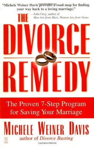 By Michele Weiner Davis - The Divorce Remedy (Reprint)