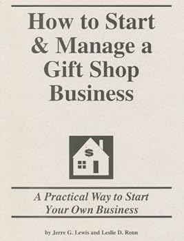 Paperback How to Start & Manage a Gift Shop Business : Step by Step Guide to Starting & Managing Your Own Business Book