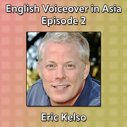 Episode 2 - Eric Kelso, Voice of Captain Falcon, Paul Phoenix, and Orton the Whale