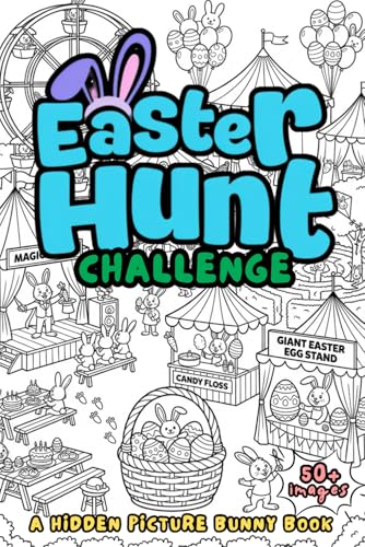 Easter Hunt Challenge: A Hidden Picture Bunny Book Cover