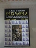 Felix Varela Para Todos (For All) 0897299566 Book Cover