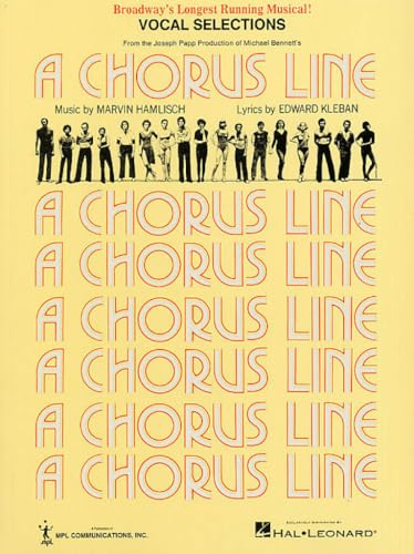 A Chorus Line - Updated Edition | Vocal Selections for Piano, Vocal, and Guitar | 10 Iconic Broadway Songs | Sheet Music with Chord Symbols | Tony Award Winning Broadway Music