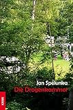  Die Drogenkammer