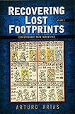Recovering Lost Footprints, Volume 2: Contemporary Maya Narratives