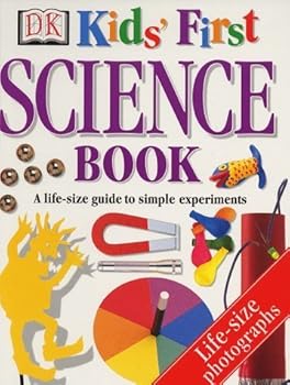 Hardcover Kid's First Science Book (DK Kids First) Book