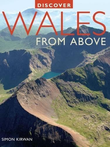 Discover Wales from Above (Discovery Guides)