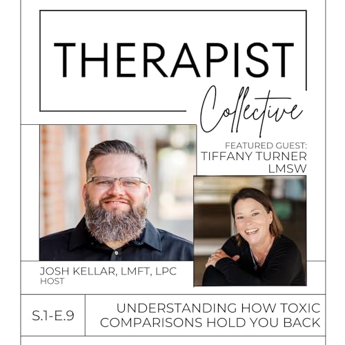 Episode 9 - Tiffany Turner, Understanding how Toxic Comparisons Hold You Back