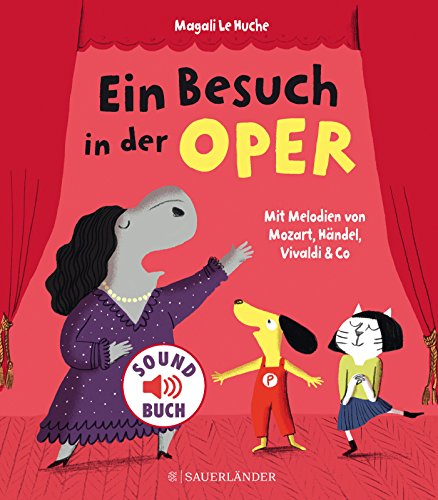 Ein Besuch in der Oper (Soft-Touch-Soundbücher) Ein Besuch in der Oper (Soft-Touch-Soundbücher)