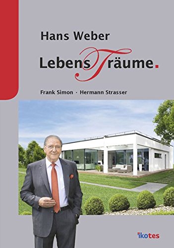 Hans Weber - Lebens(t)rÃ¤ume