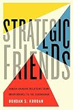 Strategic Friends: Canada-Ukraine Relations from Independence to the Euromaidan (McGill-Queen's Studies in Ethnic History, 33) (Volume 247)