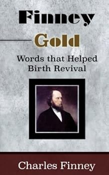Paperback Finney Gold: Words that Helped Birth Revival Book
