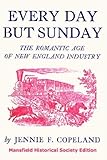  Every Day But Sunday by Jennie F. Copeland (2005-04-29)