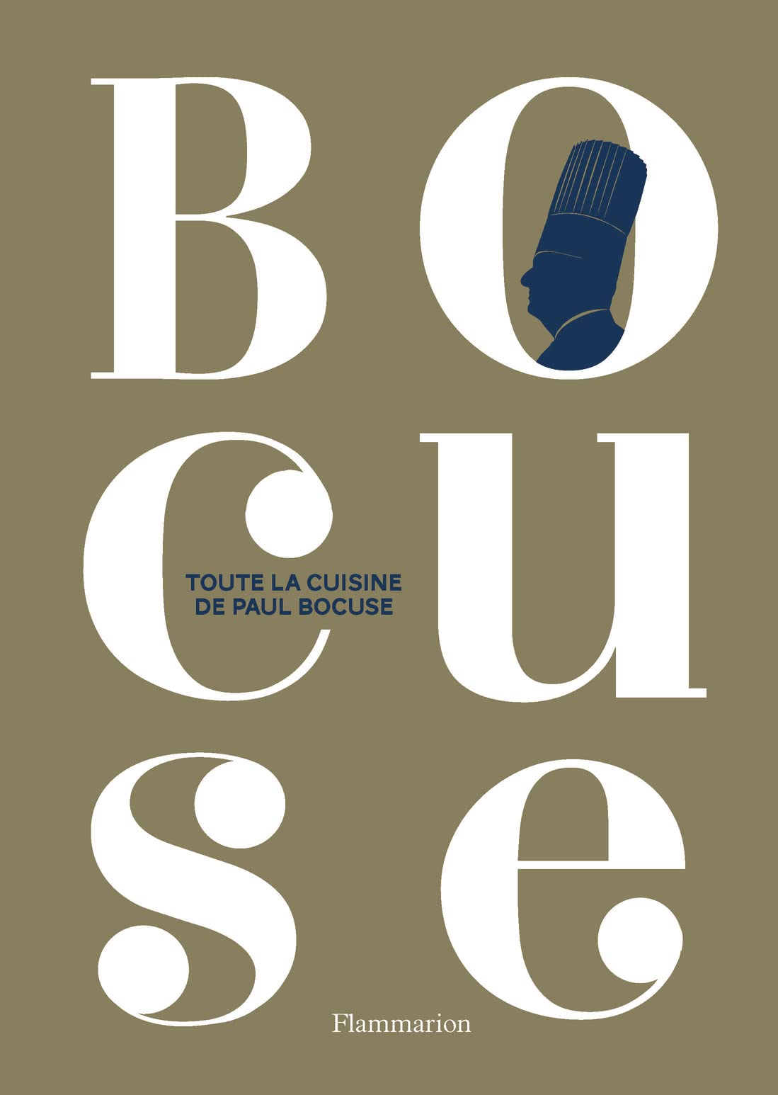 FLAMMARION Toute la cuisine de Paul Bocuse