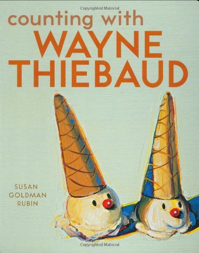 Counting with Wayne Thiebaud Counting with Wayne Thiebaud