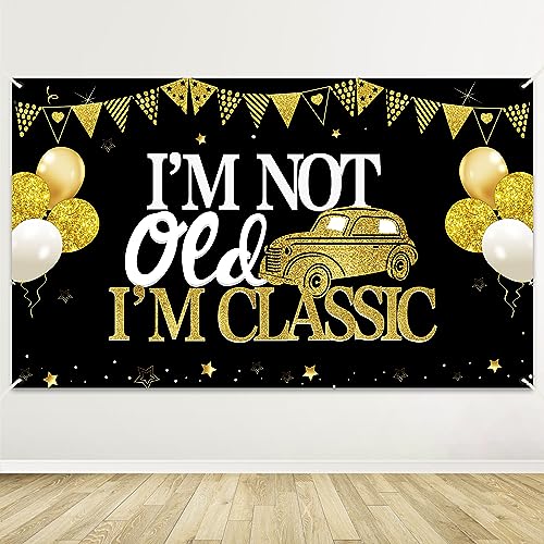 Funny Birthday Decorations - I'm Not Old I'm Classic Backdrop