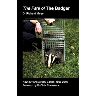 The Fate of The Badger Second edition. New 30th anniversary edition 1986-2016