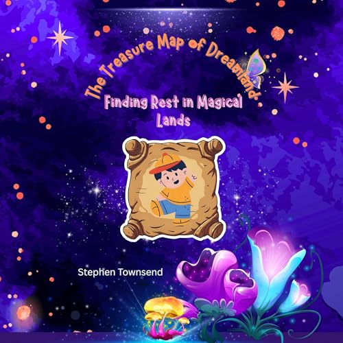 The Treasure Map of Dreamland Audiolibro Por Stephen Townsend arte de portada