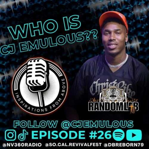 CJ Emulous's Powerful Testimony | Inspirations from Above Podcast | Faith inspiration stories