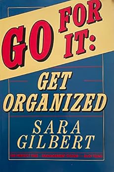 Paperback Go for It: Get Organized Book