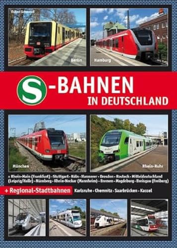 Preisvergleich Produktbild S-Bahnen in Deutschland: + Regional-Stadtbahnen