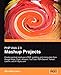 Produktbild PHP Web 2.0 Mashup Projects: Practical PHP Mashups with Google Maps, Flickr, Amazon, YouTube, MSN Search, Yahoo!: Create practical mashups in PHP ... ... Last.fm, and 411Sync.com (English Edition)