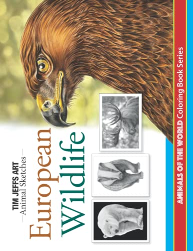 European Wildlife: Animals Of The World Coloring Book (Animal Sketches)