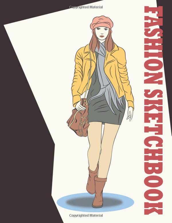 Fashion Designer Sketchbook for Girls: Professional Figure Templates for Fashion Designers (Drawing Books, Fashion Books, Fashion Design Books, Fashion Sketchbooks)